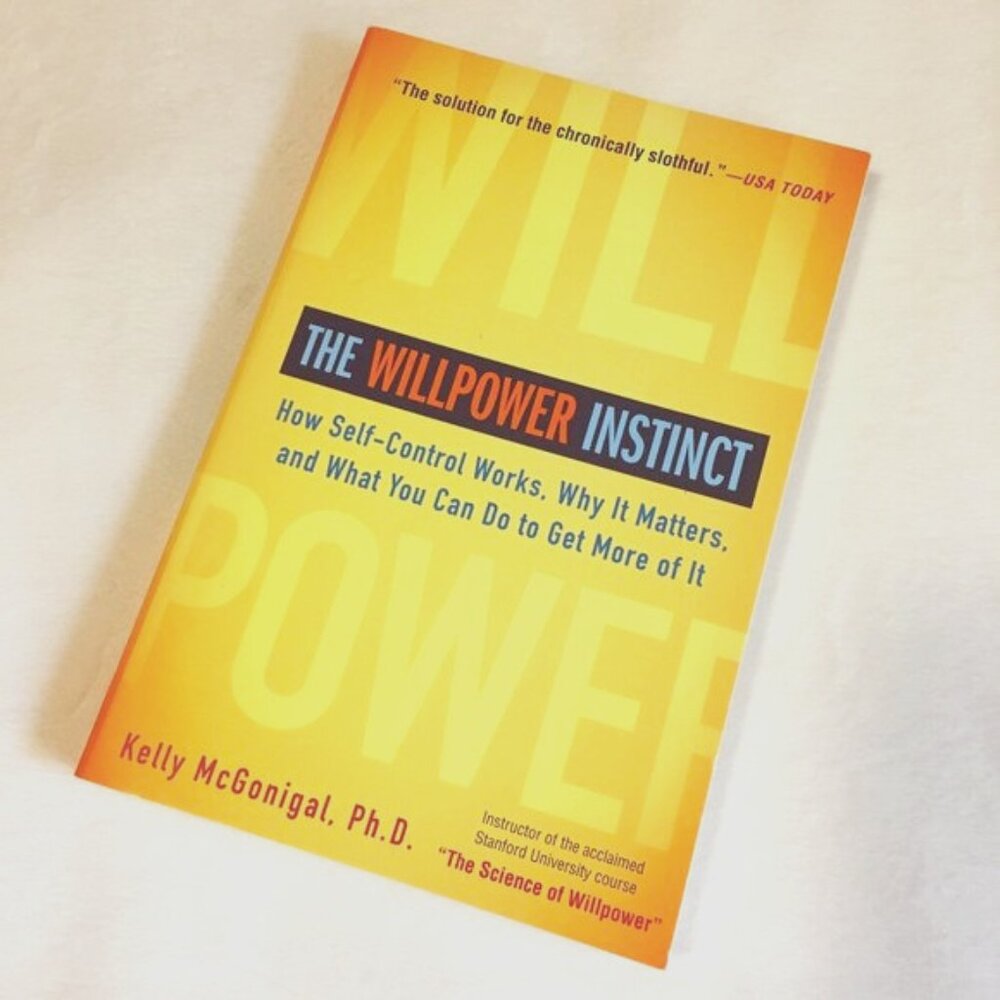 'The Willpower Instinct' Kelly McGonigal Softcover Psychology